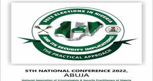 2023 ELECTIONS IN NIGERIA AND ITS SECURITY IMPLICATIONS: THE PRACTICAL APPROACH.